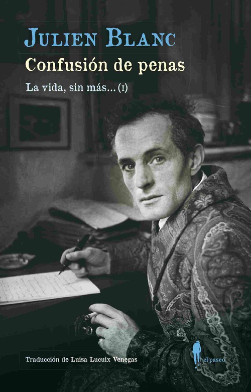 CONFUSION DE PENAS. LA VIDA SIN MÁS... (I)