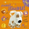 SONIDOS SORPRESA - ¡GUAU! ¡GUAU!
