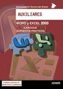 EJERCICIOS, SUPUESTOS PRACTICOS AUXILIARES ADM. ESTADO. WORD Y EXCEL