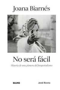 JOANA BIARNES. NO SERA FACIL