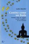 CAMINA COMO UN BUDA