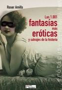LAS 1001 FANTASÍAS MÁS EROTICAS Y SALVAJES DE LA HISTORIA