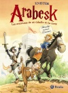 1. ARABESK, LAS AVENTURAS DE UN CABALLO EN LA CORTE