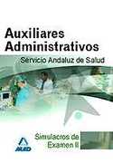 SIMULACROS DE EXAMEN 2. AUXILIARES ADMINISTRATIVOS. SAS NUEVOS SIMULAC