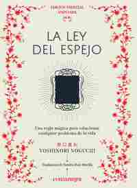 LA LEY DEL ESPEJO (EDICIÓN ESPECIAL AMPLIADA)