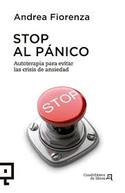 STOP AL PANICO. AUTOTERAPIA PARA EVITAR LAS CRISIS DE ANSIEDAD