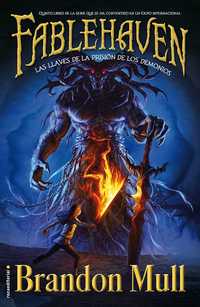 V. FABLEHAVEN: LAS LLAVES DE LA PRISIÓN DE LOS DEMONIOS