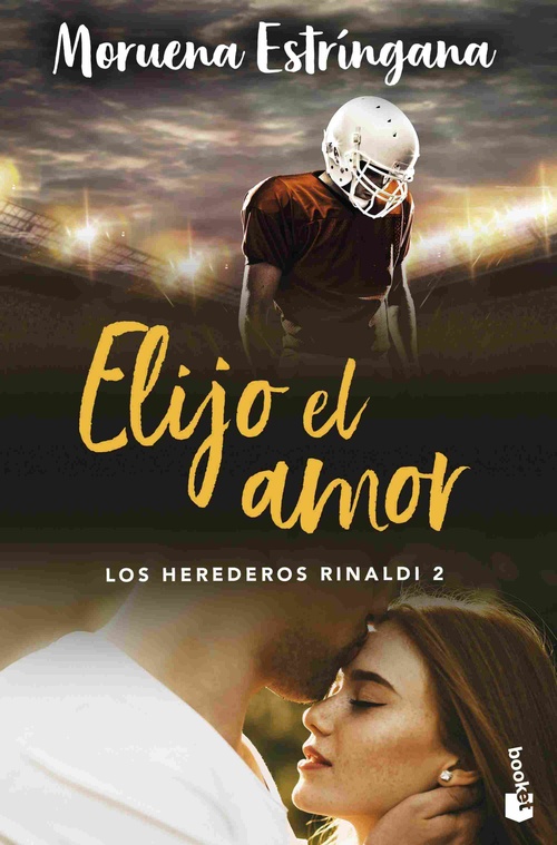 ELIJO EL AMOR. LOS HEREDEROS DE RINALDI, 2