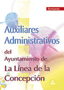 TEMARIO. AUXILIARES ADMINISTRATIVOS AYUNTAMIENTO DE LA LINEA DE LA CON
