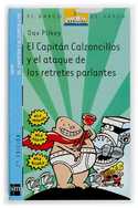2. EL CAPITAN CALZONCILLOS Y EL ATAQUE DE LOS RETRETES PARLANTES