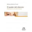EL PODER DEL SILENCIO. DESCUBRE TU MUNDO INTERIOR