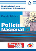 PSICOTECNICO, ORTOGRAFICO Y PERSONAL. ESCALA BASICA POLICIA NACIONAL