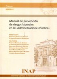 MANUAL DE PREVENCIÓN DE RIESGOS LABORALES EN LAS ADMINISTRACIONES PÚBLICAS. 2012