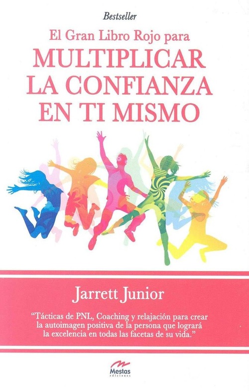 MULTIPLICAR LA CONFIANZA EN TI MISMO. EL GRAN LIBRO ROJO PARA...