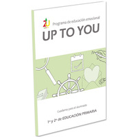 PROGRAMA DE EDUCACIÓN EMOCIONAL UP TO YOU. 1º Y 2º PRIMARIA. CUADERNO DEL ALUMNADO