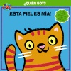 ESTA PIEL ES MIA!