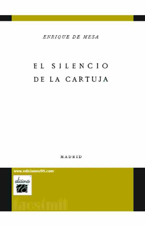 EL SILENCIO DE LA CARTUJA.