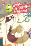 WHAT A TERRIBLE PRESENT! + CD