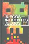 JUEGOS INOCENTES JUEGOS (XIII PREMIO ALANDAR 2013)