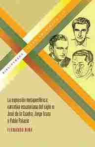 LA EXPRESIÓN METAPERIFÉRICA: NARRATIVA ECUATORIANA DEL SIGLO XX. JOSÉ DE LA CUAD