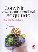 CONVIVIR CON EL DAÑO CEREBRAL ADQUIRIDO