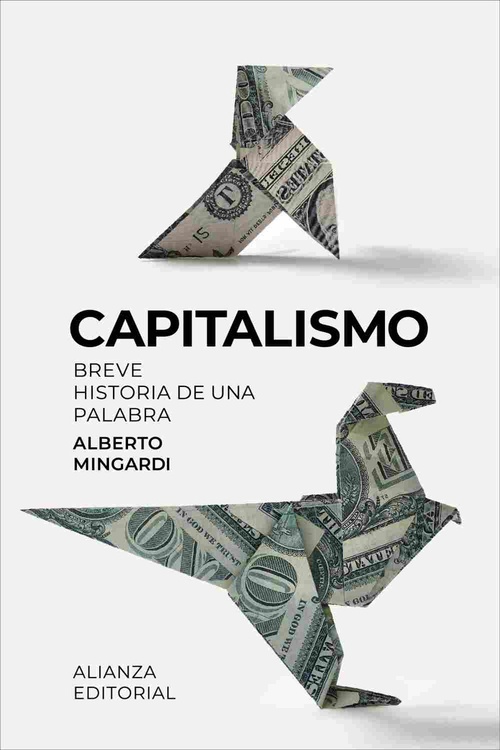 CAPITALISMO. BREVE HISTORIA DE UNA PALABRA