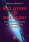 RELATOS DE BELCEBU. UNA LUCIDA INTERPRETACION DE LAS ENSEÑANZAS DE GUR