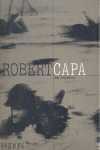 ROBERT CAPA: OBRA FOTOGRAFICA (ESPAÑOL)
