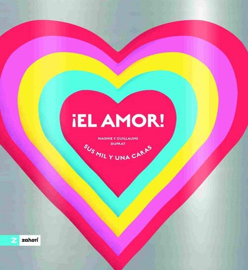 ¡EL AMOR! SUS MIL Y UNA CARAS