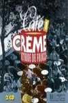 CD. 1. CAFE CREME