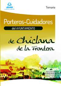 TEMARIO PORTEROS-CUIDADORES DEL AYUNTAMIENTO DE CHICLANA DE LA FRONTERA