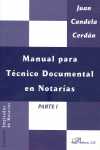 I. MANUAL PARA TECNICO DOCUMENTAL EN NOTARIAS