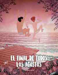 EL FINAL DE TODOS LOS AGOSTOS