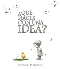 QUE HACES CON UNA IDEA?