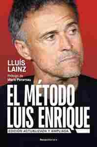 EL MÉTODO LUIS ENRIQUE (EDICIÓN ACTUALIZADA)