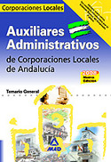 TEMARIO GENERAL. AUXILIAR ADMINISTRATIVO CORPORACIONES LOCALES ANDALUC