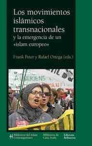 LOS MOVIMIENTOS ISLAMICOS TRANSNACIONALES Y LA EMERGENCIA DE UN ISLAM EUROPEO