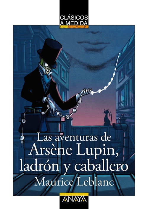 LAS AVENTURAS DE ARSÉNE LUPIN, LADRÓN Y CABALLERO