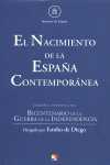 EL NACIMIENTO DE LA ESPAÑA CONTEMPORANEA