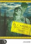 CAMINO DE LOS MITOS, EL