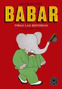 BABAR: TODAS LAS HISTORIAS (EDICIÓN DE LUJO)