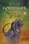 KADINGIR. EL SEÑOR DE ZAPP