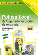 2. TEMARIO GENERAL. POLICIA LOCAL DE CORPORACIONES LOCALES ANDALUCIA