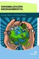 SENSIBILIZACIÓN MEDIOAMBIENTAL : SITUACIÓN ACTUAL, PROBLEMÁTICA Y BÚSQ