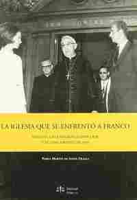 IGLESIA QUE SE ENFRENTO A FRANCO, LA