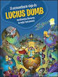 EL EXTRAÑO VIAJE DE LUCIUS DUMB. LOS DERECHOS HUMANOS TU MEJOR INSTRUMENTO