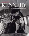 KENNEDY, EL ALBUM DE UNA EPOCA