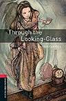 THROUGH THE LOOKING GLASS (STAGE 3)