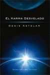 KARMA DESVELADO, EL