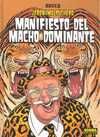 5. JERONIMO PUCHERO. EL MANIFIESTO DEL MACHO DOMINANTE